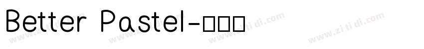 Better Pastel字体转换